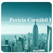 Perícia Contábil I Fundamentos
