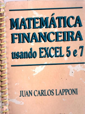 Capa do livro Matemática Financeira usando Excel, de Juan Carlos Lapponi